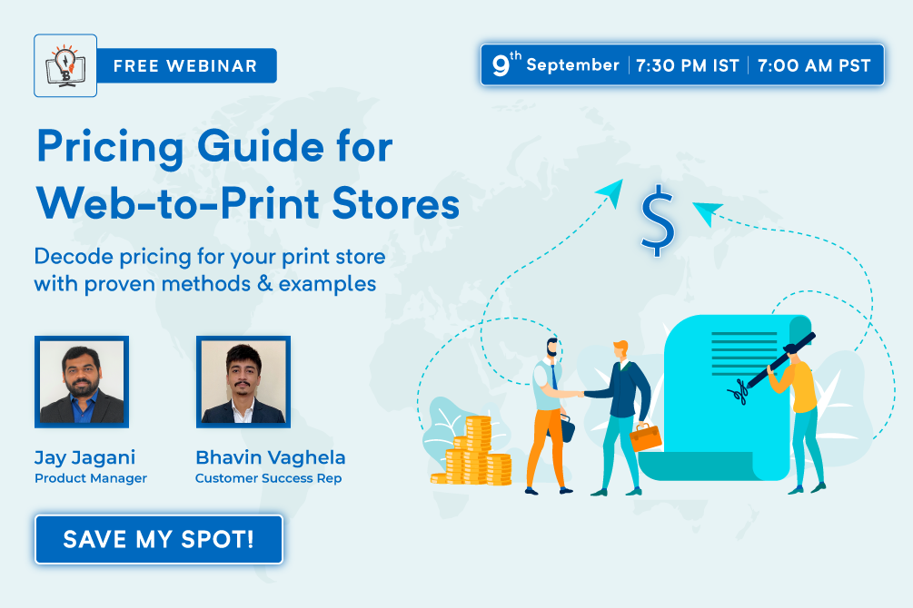 *WEBINAR ALERT* Pricing Guide for your Web-to-Print Store: Methods & Examples