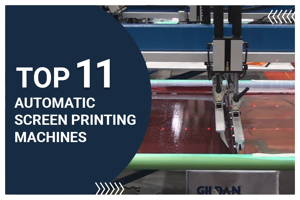 11 Best Automatic Screen Printing Machines of 2020 [Specifications & Tips]