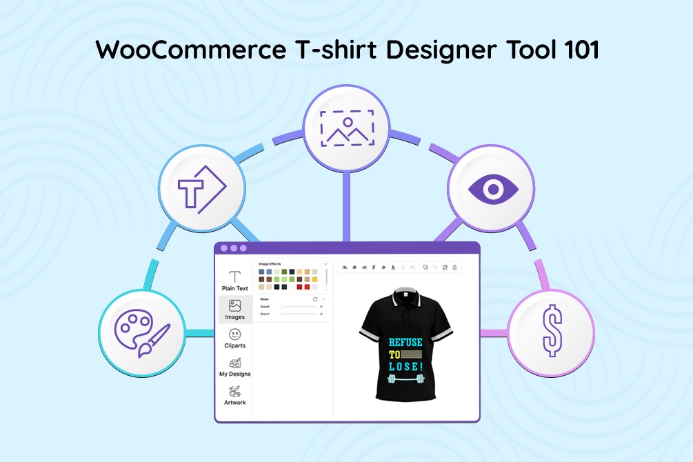 WooCommerce T-shirt Designer Tool: A Proven Way to Boost T-shirt Sales